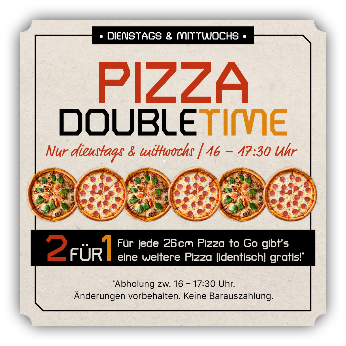 Dienstag & Mittwoch PizzaDoubleTime